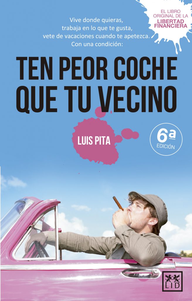 Ten peor coche que tu vecino de Luis Pita